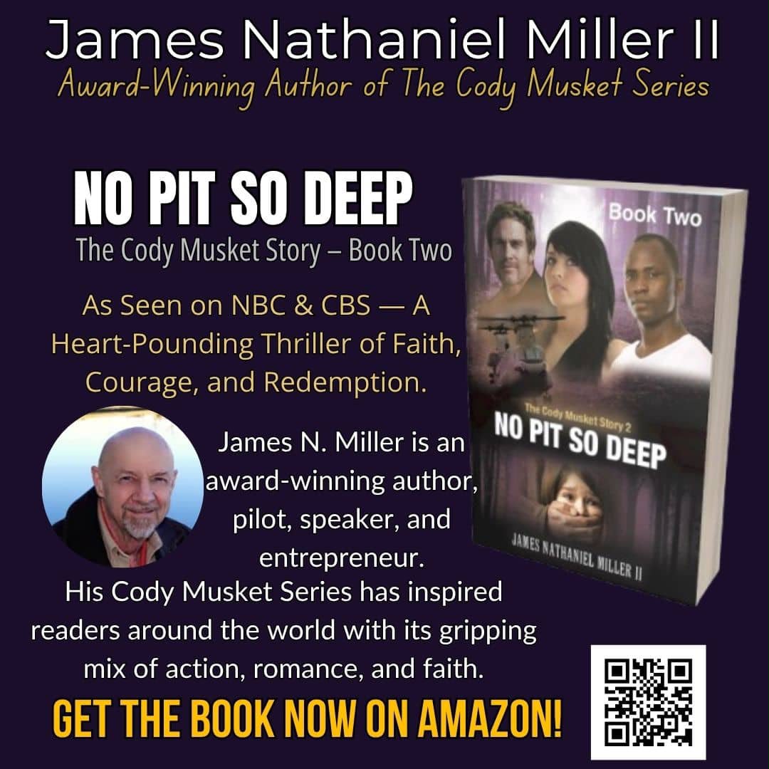 James Nathaniel Miller II — promotional campaign graphic for No Pit So Deep — The Cody Musket Story, Book Two